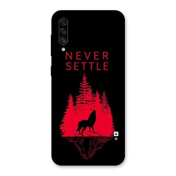 Never Settle Wolf Back Case for Galaxy A30s