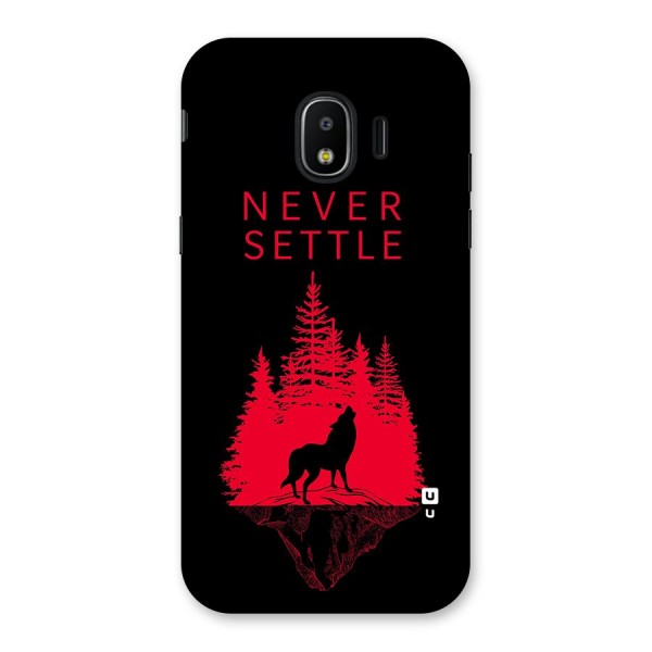 Never Settle Wolf Back Case for Galaxy J2 Pro 2018