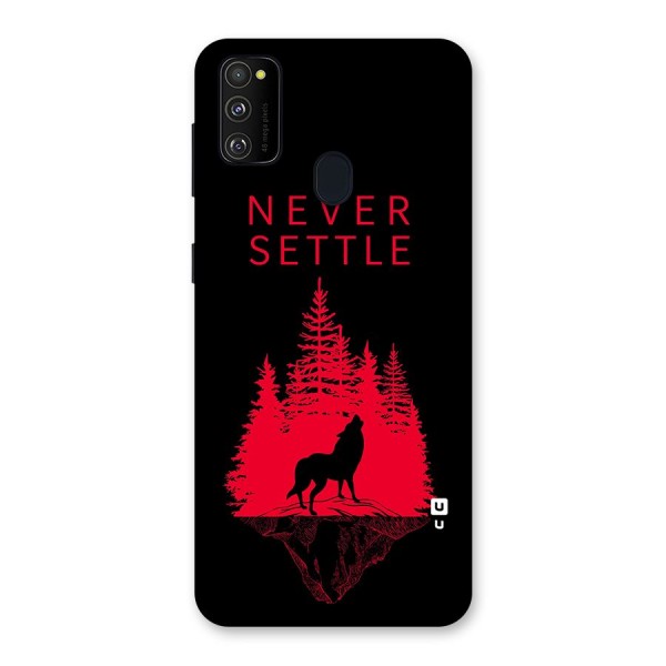 Never Settle Wolf Back Case for Galaxy M21