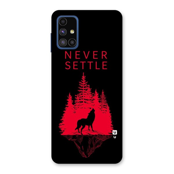 Never Settle Wolf Back Case for Galaxy M51