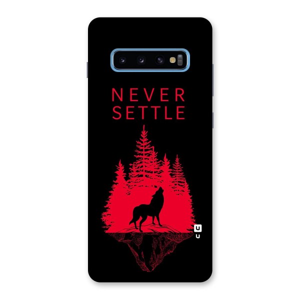 Never Settle Wolf Back Case for Galaxy S10 Plus