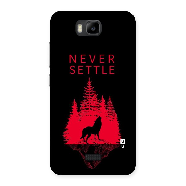 Never Settle Wolf Back Case for Honor Bee