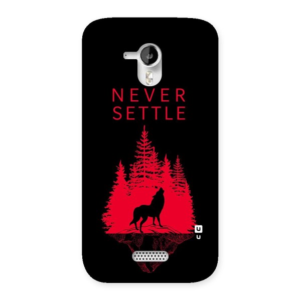 Never Settle Wolf Back Case for Micromax Canvas HD A116