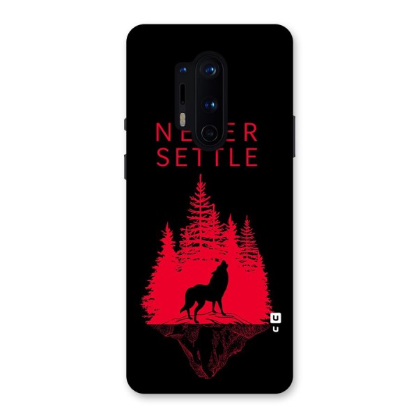 Never Settle Wolf Back Case for OnePlus 8 Pro