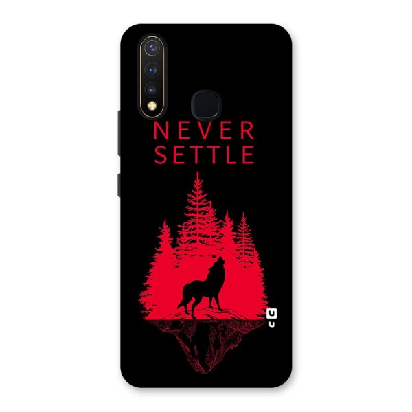 Never Settle Wolf Back Case for Vivo U20