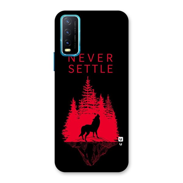 Never Settle Wolf Back Case for Vivo Y20A