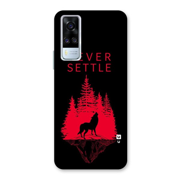 Never Settle Wolf Back Case for Vivo Y51A