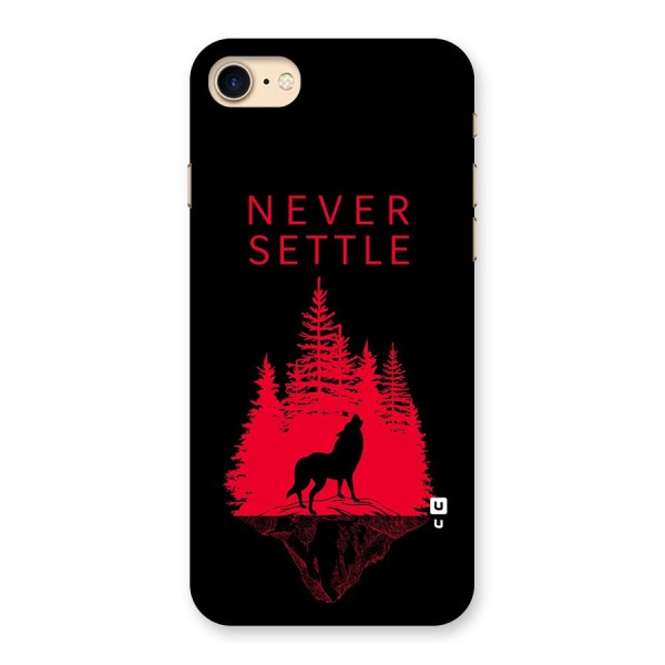 Never Settle Wolf Back Case for iPhone 7