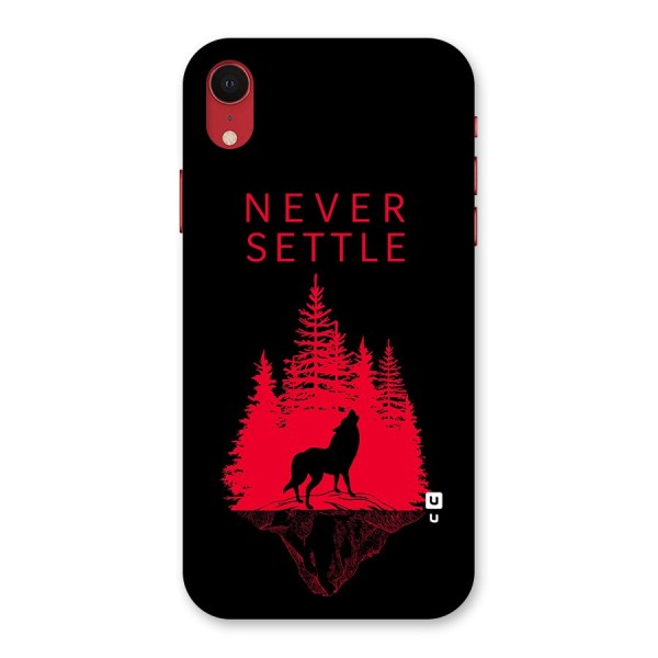 Never Settle Wolf Back Case for iPhone XR