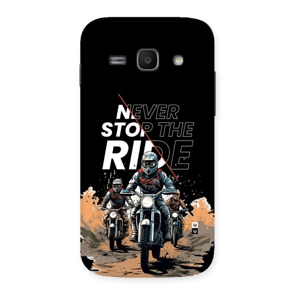 Never Stop ride Back Case for Galaxy Ace3