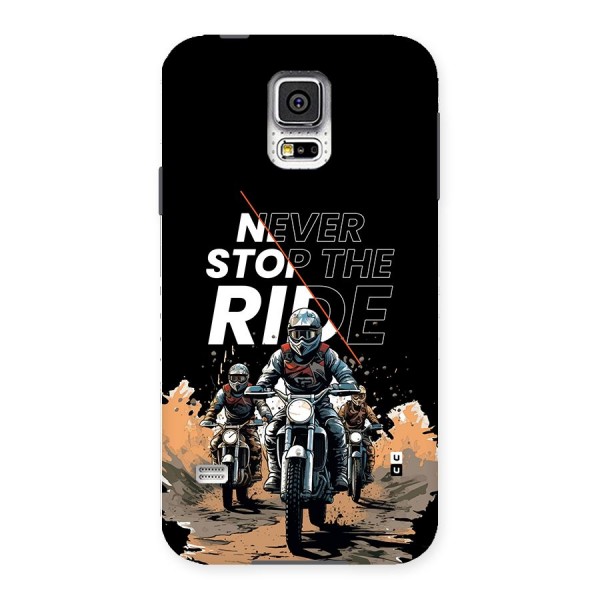 Never Stop ride Back Case for Galaxy S5