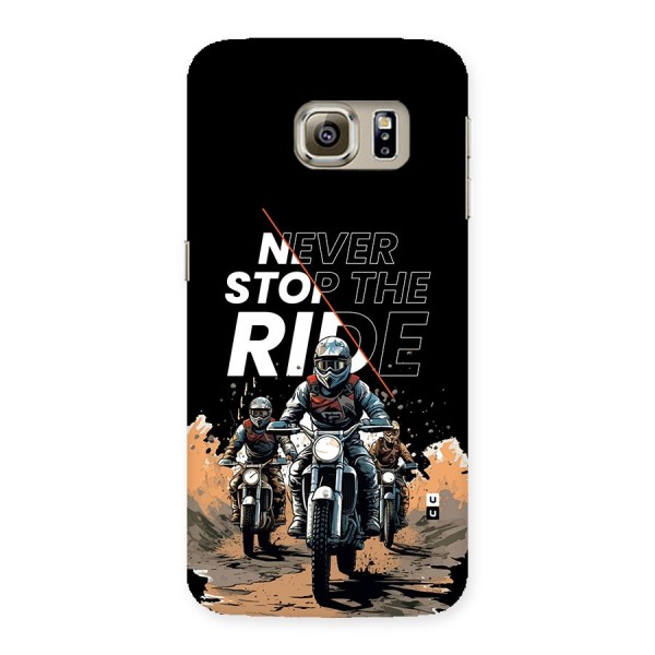 Never Stop ride Back Case for Galaxy S6 Edge Plus