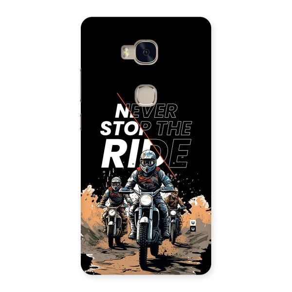 Never Stop ride Back Case for Honor 5X