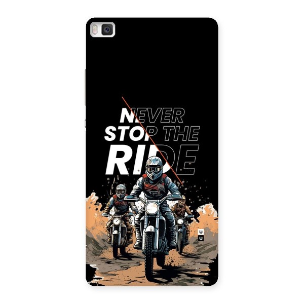 Never Stop ride Back Case for Huawei P8