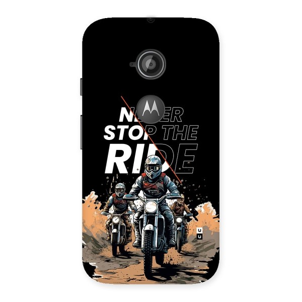 Never Stop ride Back Case for Moto E 2nd Gen