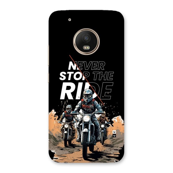 Never Stop ride Back Case for Moto G5 Plus