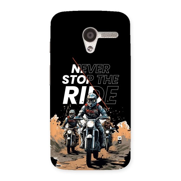 Never Stop ride Back Case for Moto X