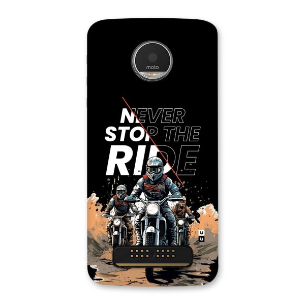 Never Stop ride Back Case for Moto Z Play