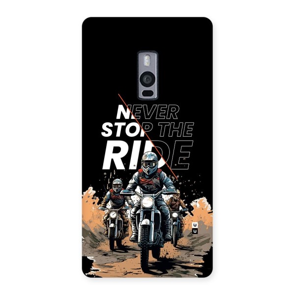Never Stop ride Back Case for OnePlus 2