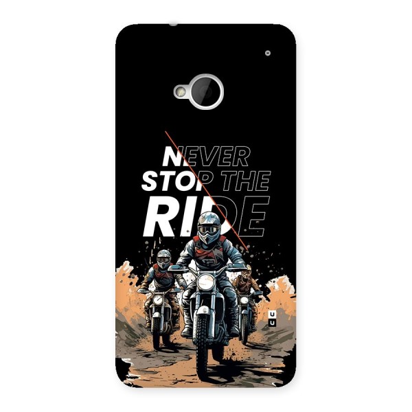 Never Stop ride Back Case for One M7 (Single Sim)