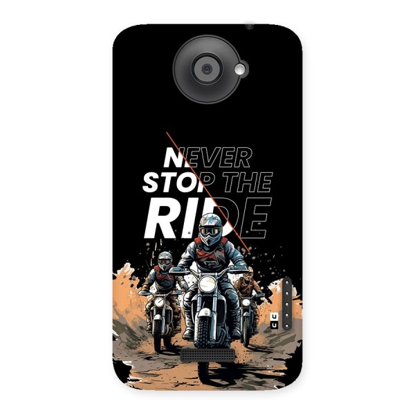 Never Stop ride Back Case for One X