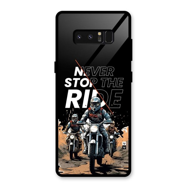 Never Stop ride Glass Back Case for Galaxy Note 8