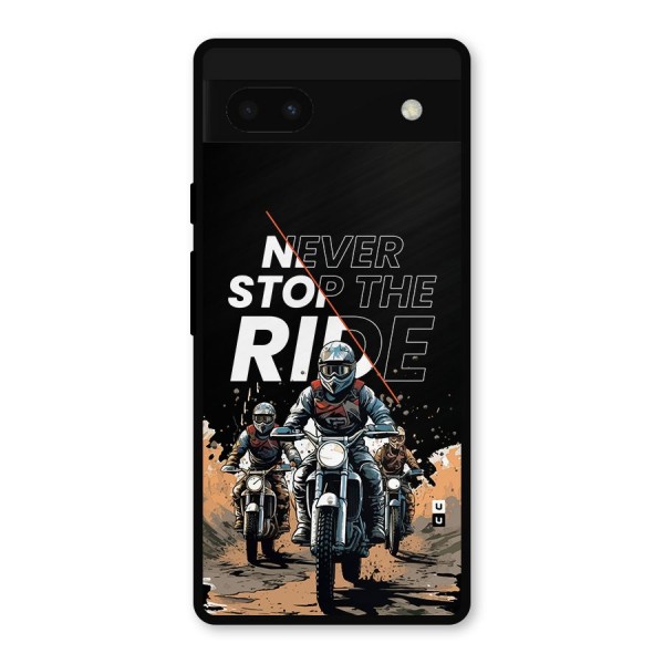 Never Stop ride Metal Back Case for Google Pixel 6a