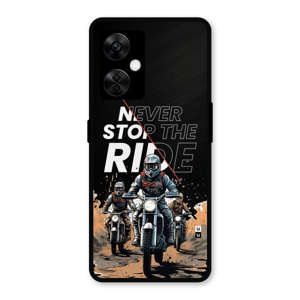Never Stop ride Metal Back Case for OnePlus Nord CE 3 Lite