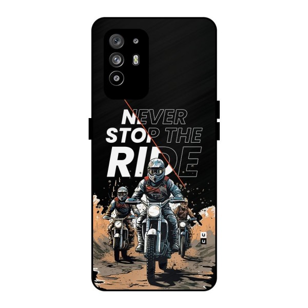 Never Stop ride Metal Back Case for Oppo F19 Pro Plus 5G