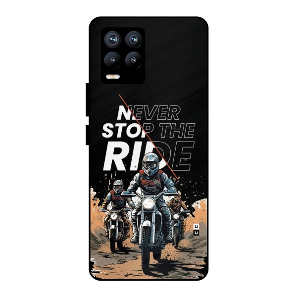 Never Stop ride Metal Back Case for Realme 8 Pro