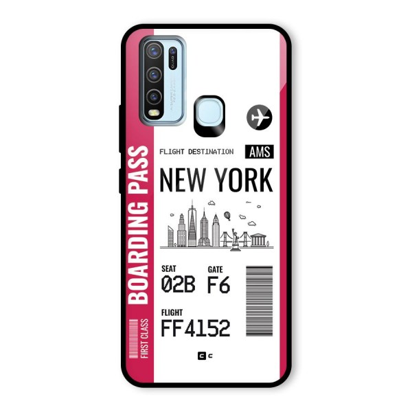 New York Boarding Pass Glass Back Case for Vivo Y50