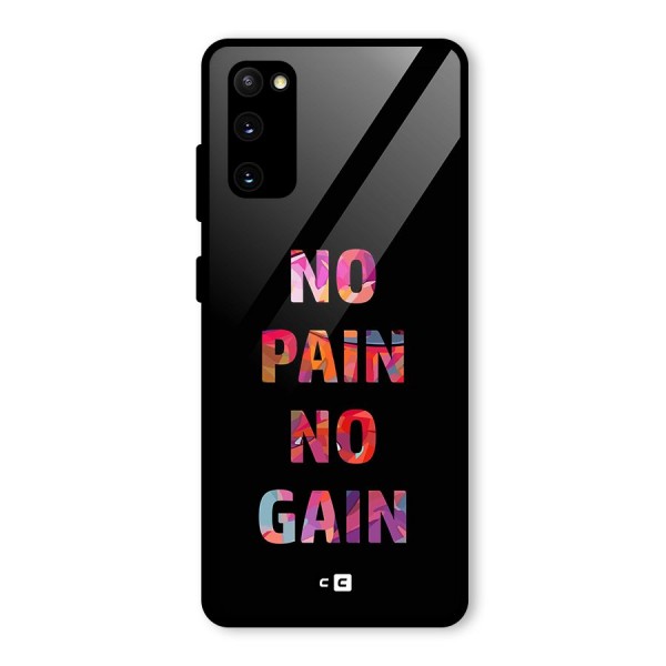 No Pain No Gain Glass Back Case for Galaxy S20 FE 5G