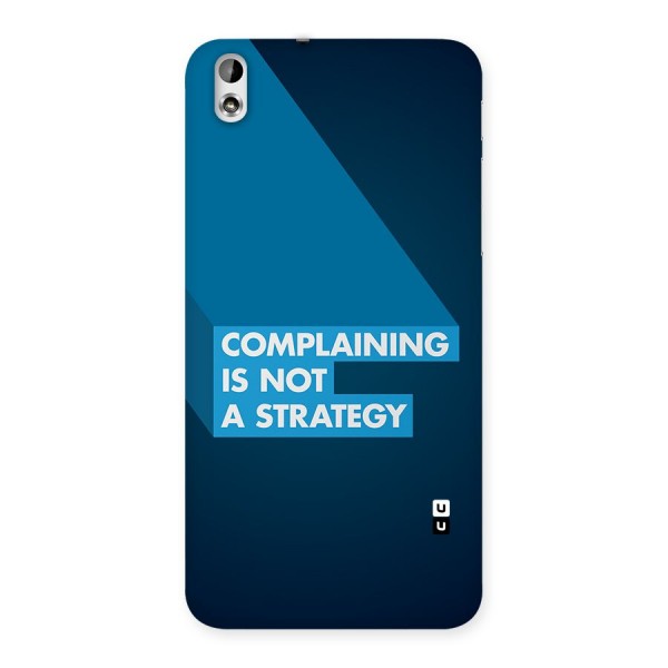 Not A Strategy Back Case for Desire 816
