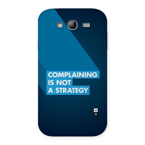 Not A Strategy Back Case for Galaxy Grand Neo Plus