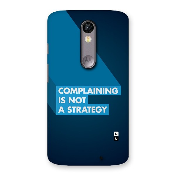 Not A Strategy Back Case for Moto X Force