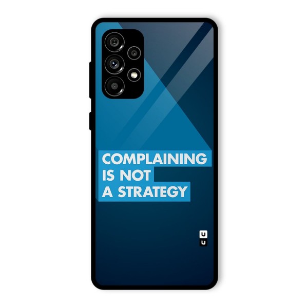 Not A Strategy Glass Back Case for Galaxy A73 5G
