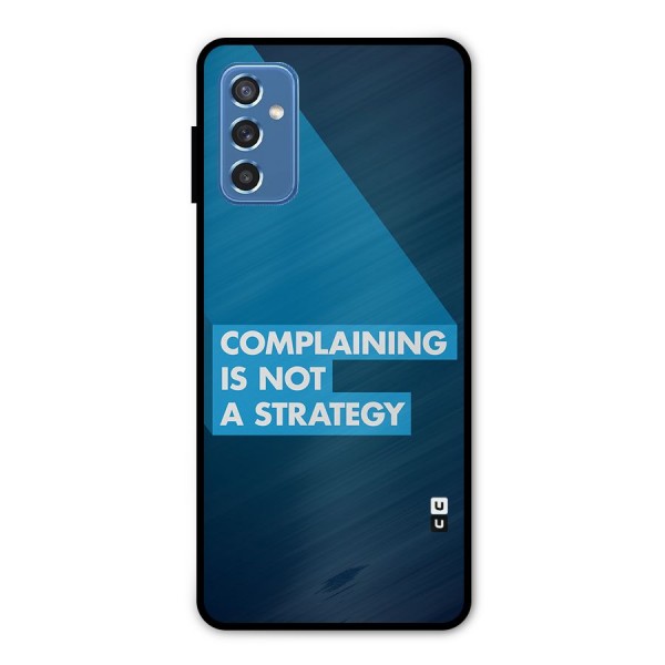 Not A Strategy Metal Back Case for Galaxy M52 5G