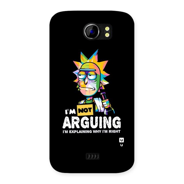 Not Arguing Explaining Back Case for Micromax Canvas 2 A110