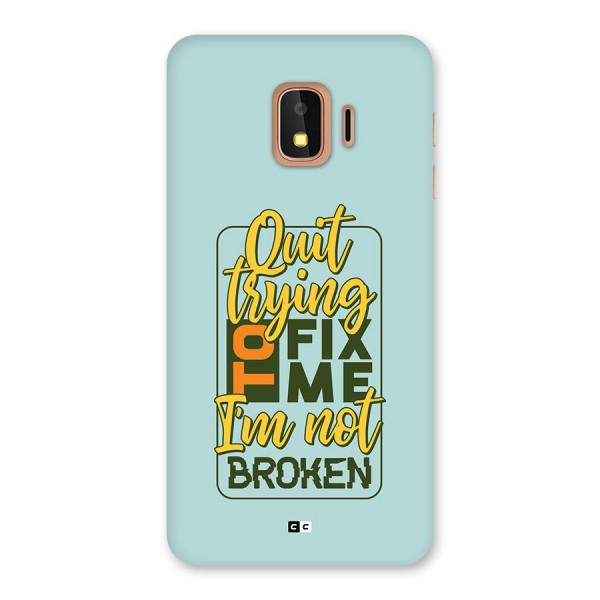 Not Broken Back Case for Galaxy J2 Core