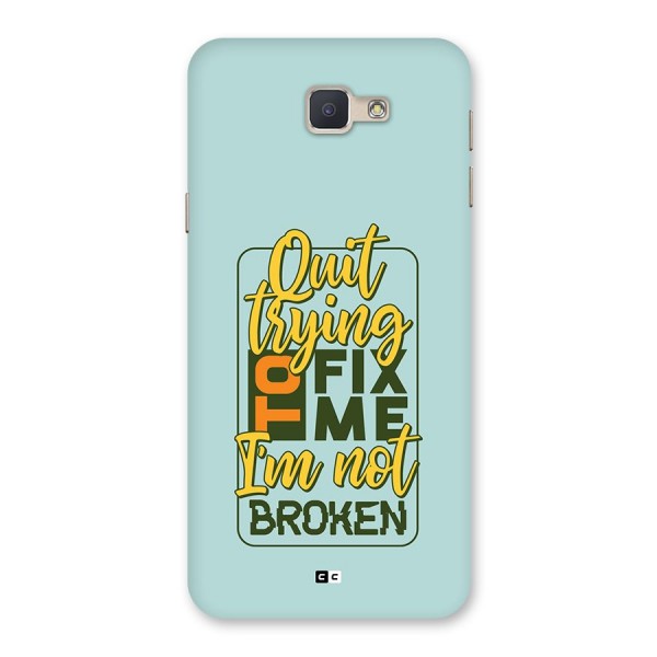 Not Broken Back Case for Galaxy J5 Prime