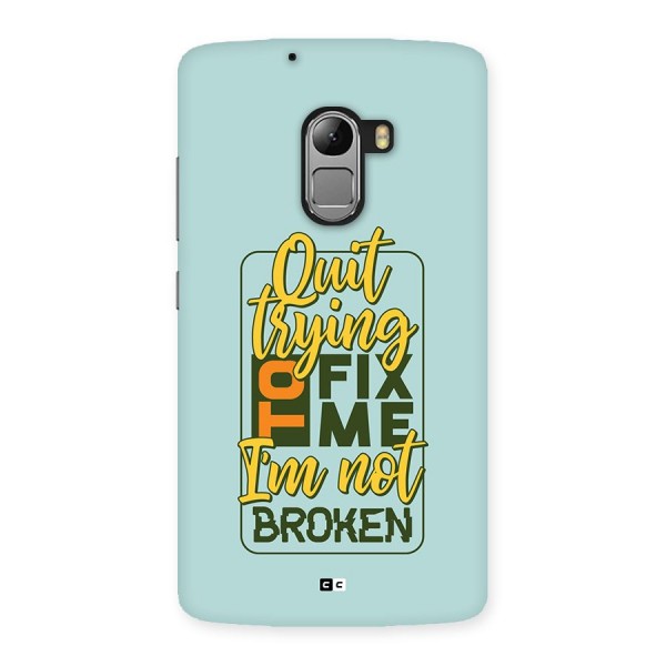 Not Broken Back Case for Lenovo K4 Note
