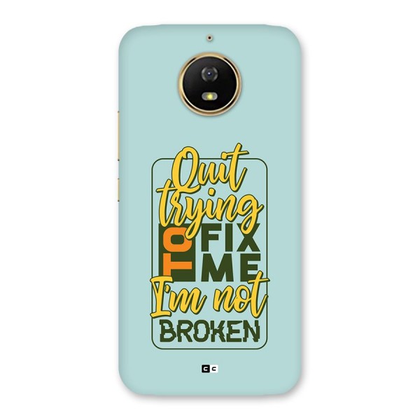 Not Broken Back Case for Moto G5s