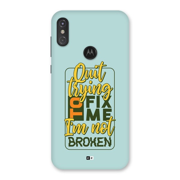 Not Broken Back Case for Motorola One Power