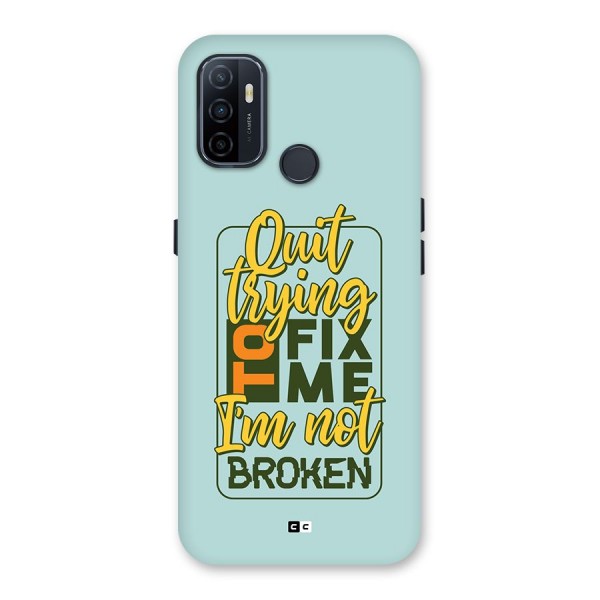 Not Broken Back Case for Oppo A33 (2020)