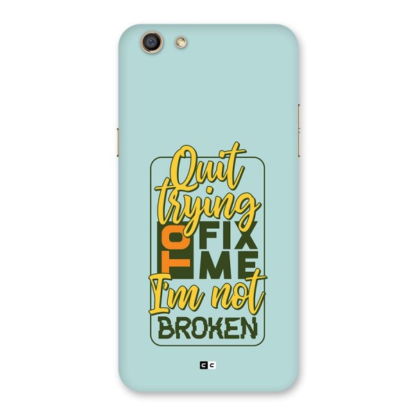 Not Broken Back Case for Oppo F3