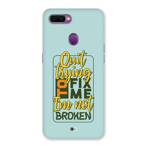 Not Broken Back Case for Oppo F9