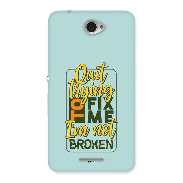 Not Broken Back Case for Xperia E4
