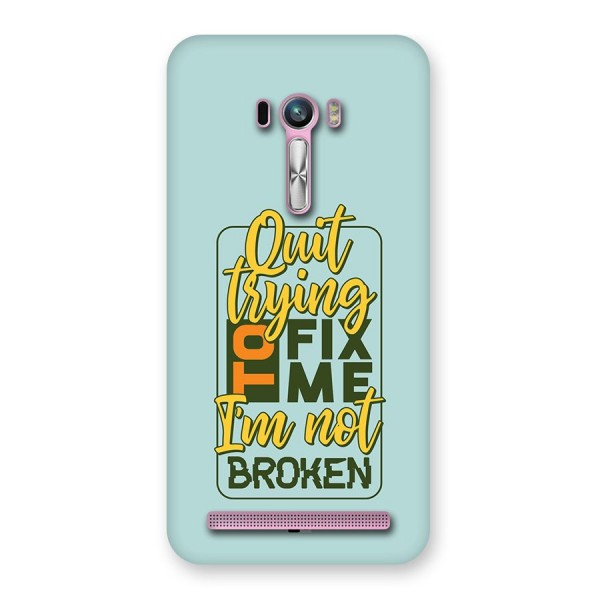 Not Broken Back Case for Zenfone Selfie