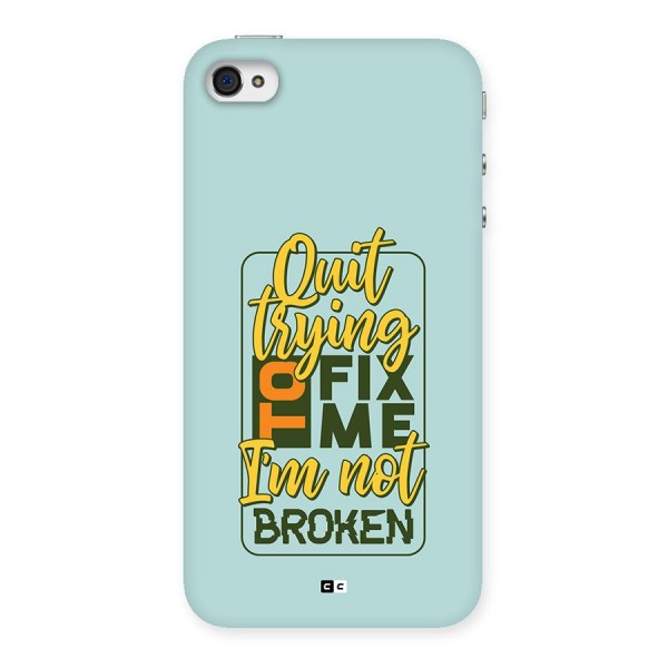 Not Broken Back Case for iPhone 4 4s