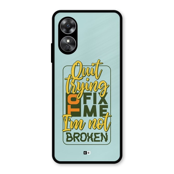 Not Broken Metal Back Case for Oppo A17